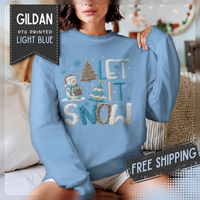 Let It Snow, Snowman – Gildan Heavy Blend | Trendy Women’s Soft Sweatshirt. Direct to Garment. Printed & Shipped in the USA. Unisex Sizes.