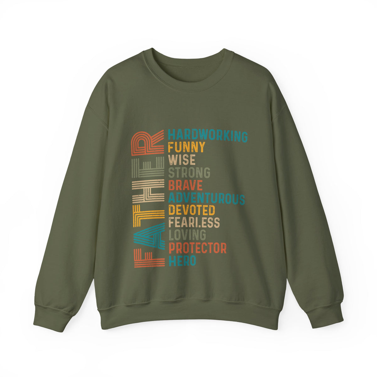 Father: Hardworking, Funny, Wise – Gildan Heavy Blend | Trendy Men's Soft Sweatshirt. Direct to Garment. Printed & Shipped in the USA. Unisex Sizes.