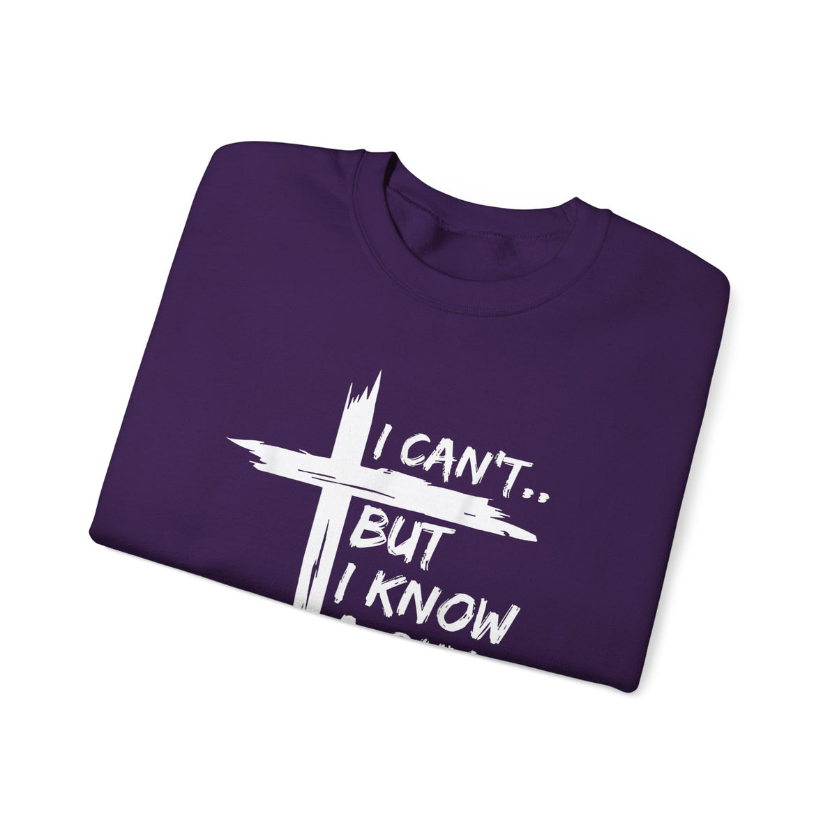 I Can't But I Know A Guy, Faith Cross Christian Jesus – Gildan Heavy Blend | Trendy Women’s and Men's Soft Sweatshirt. Direct to Garment. Printed & Shipped in the USA. Unisex Sizes.