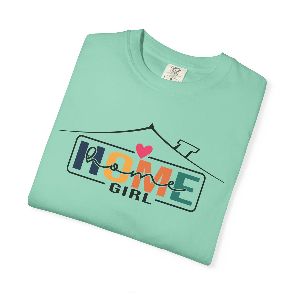 Home Girl - Real Estate Life - Comfort Colors | Trendy Women's T-Shirt. Direct to Garment. Printed & Shipped in the USA. Unisex Sizes.