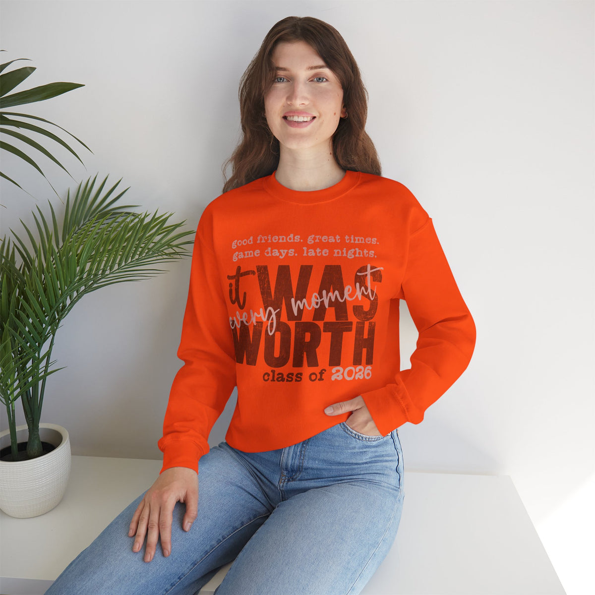 It Was Worth Every Moment | Class of 2026, Graduation – Gildan Heavy Blend | Trendy Women’s and Men's Soft Sweatshirt. Direct to Garment. Printed & Shipped in the USA. Unisex Sizes.