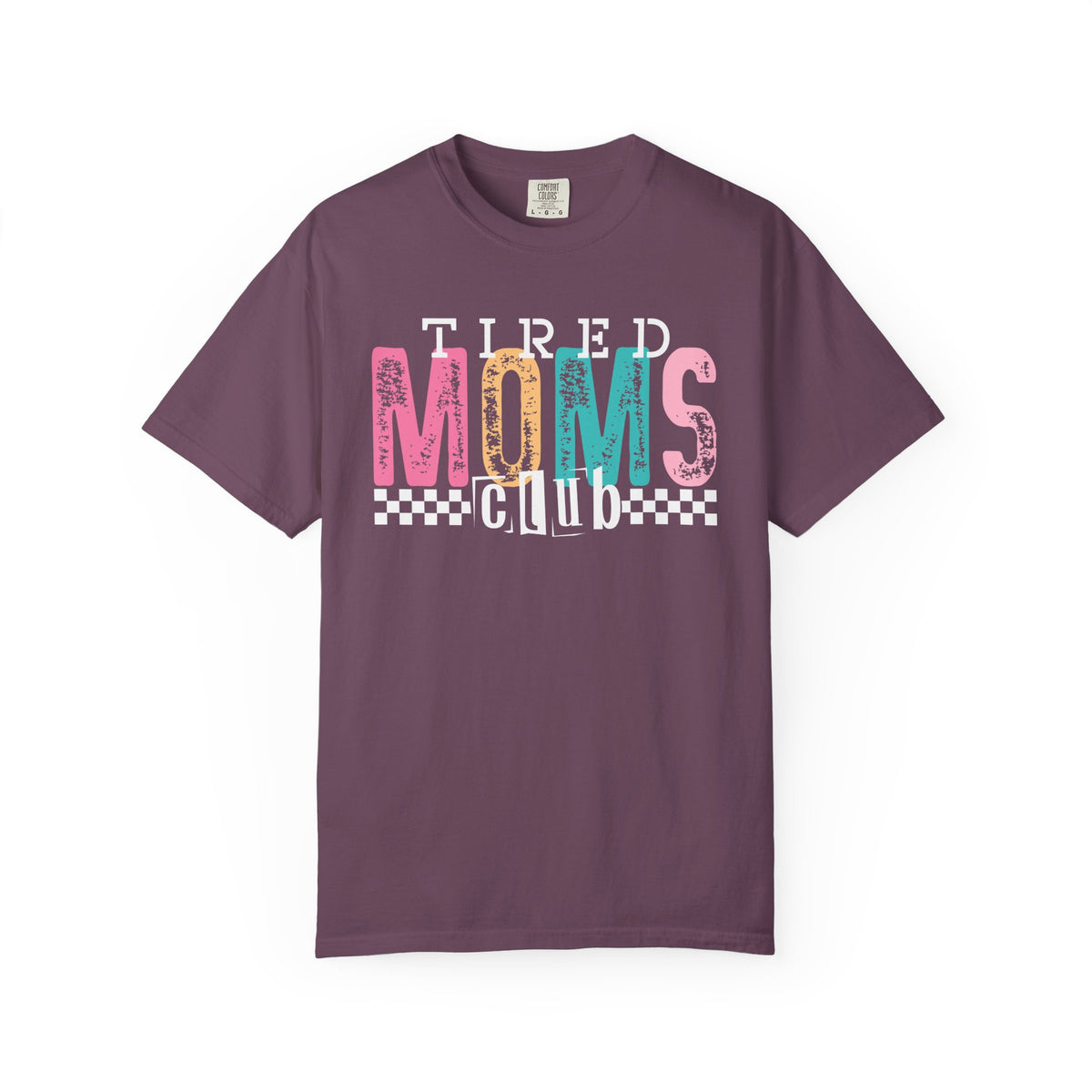 Tired Moms Club Pastel - Comfort Colors | Trendy Women's T-Shirt. Direct to Garment. Printed & Shipped in the USA. Unisex Sizes.