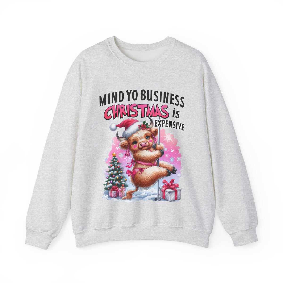 Highland Cow Mind Yo Business Christmas is Expensive – Gildan Heavy Blend | Trendy Women’s Soft Sweatshirt. Direct to Garment. Printed & Shipped in the USA. Unisex Sizes.