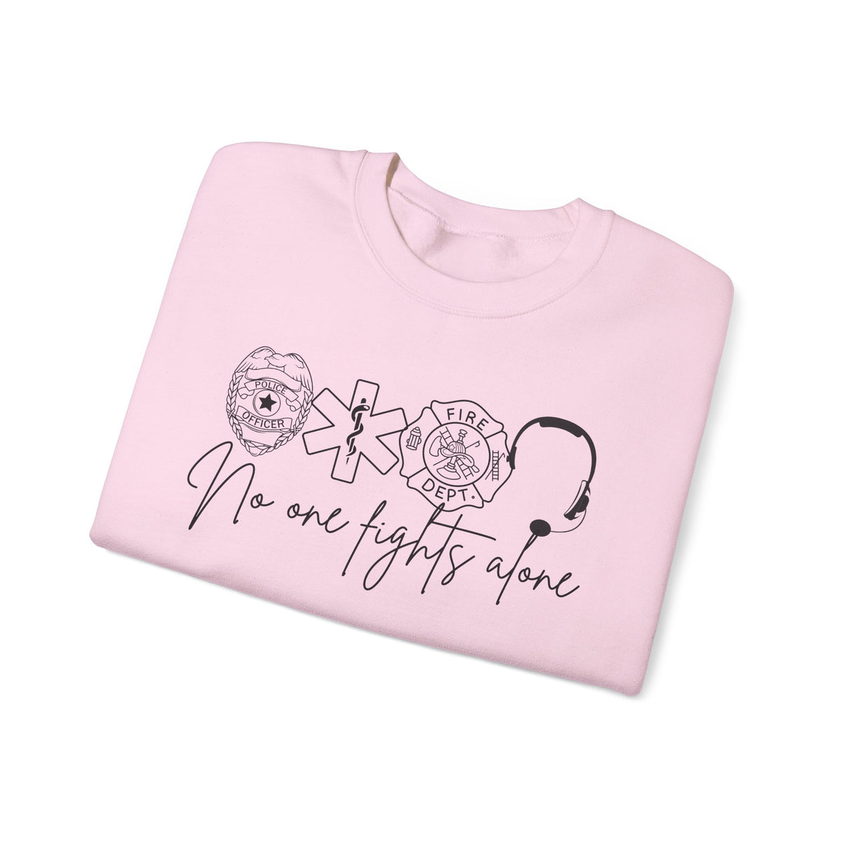 No One Fights Alone, Heroes – Gildan Heavy Blend | Trendy Women’s and Men's Soft Sweatshirt. Direct to Garment. Printed & Shipped in the USA. Unisex Sizes.