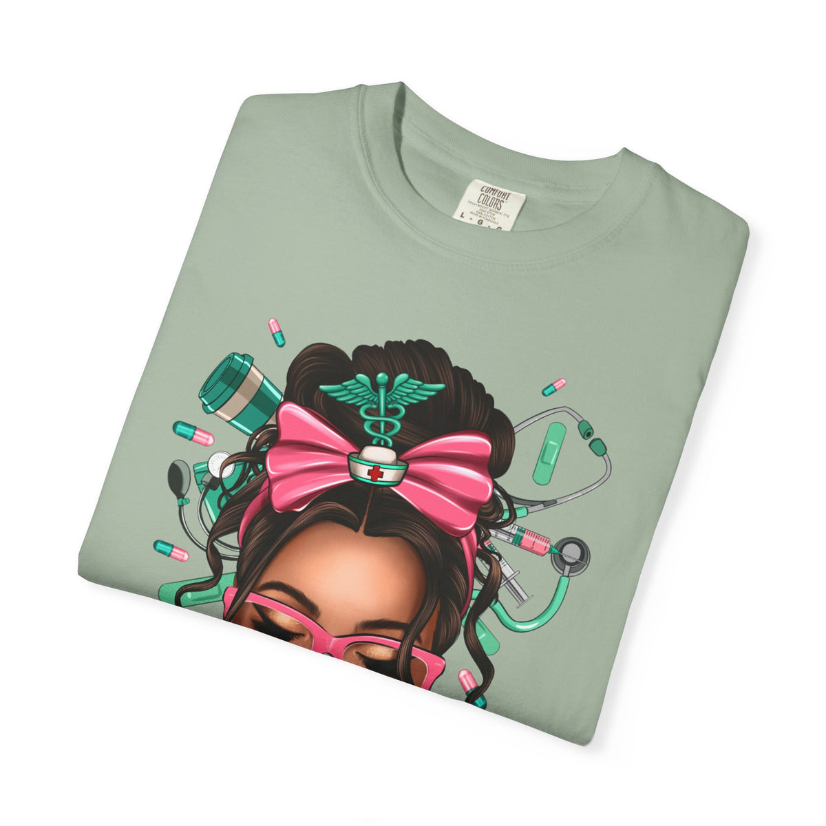 Nurse Life Messy Bun, Cute Stethoscope & Syringe - Comfort Colors | Trendy Women's T-Shirt. Direct to Garment. Printed & Shipped in the USA. Unisex Sizes.