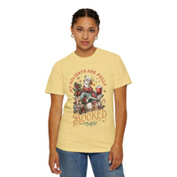 My Holidays Are Fully Booked - Comfort Colors | Trendy Women's T-Shirt. Direct to Garment. Printed & Shipped in the USA. Unisex Sizes.