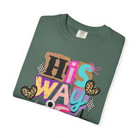 His Way Is Better, Patchwork - Comfort Colors | Trendy Women's T-Shirt. Direct to Garment. Printed & Shipped in the USA. Unisex Sizes.