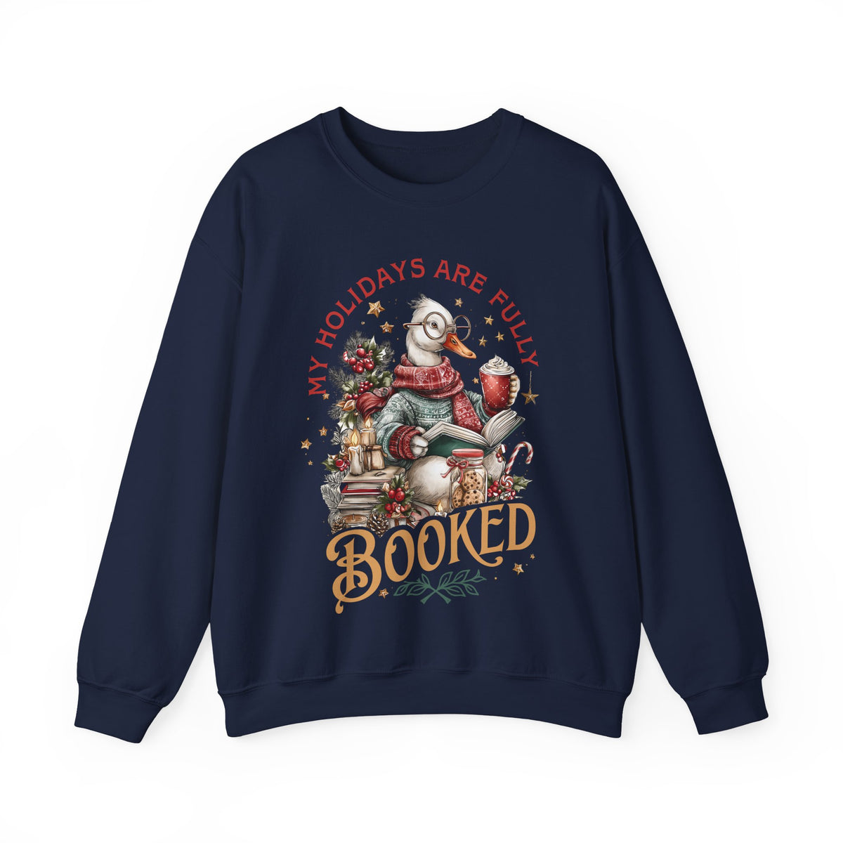 My Holidays are Fully Booked – Gildan Heavy Blend | Trendy Women’s Soft Sweatshirt. Direct to Garment. Printed & Shipped in the USA. Unisex Sizes.