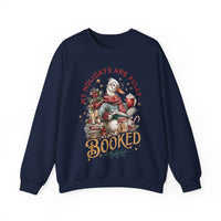 My Holidays are Fully Booked – Gildan Heavy Blend | Trendy Women’s Soft Sweatshirt. Direct to Garment. Printed & Shipped in the USA. Unisex Sizes.