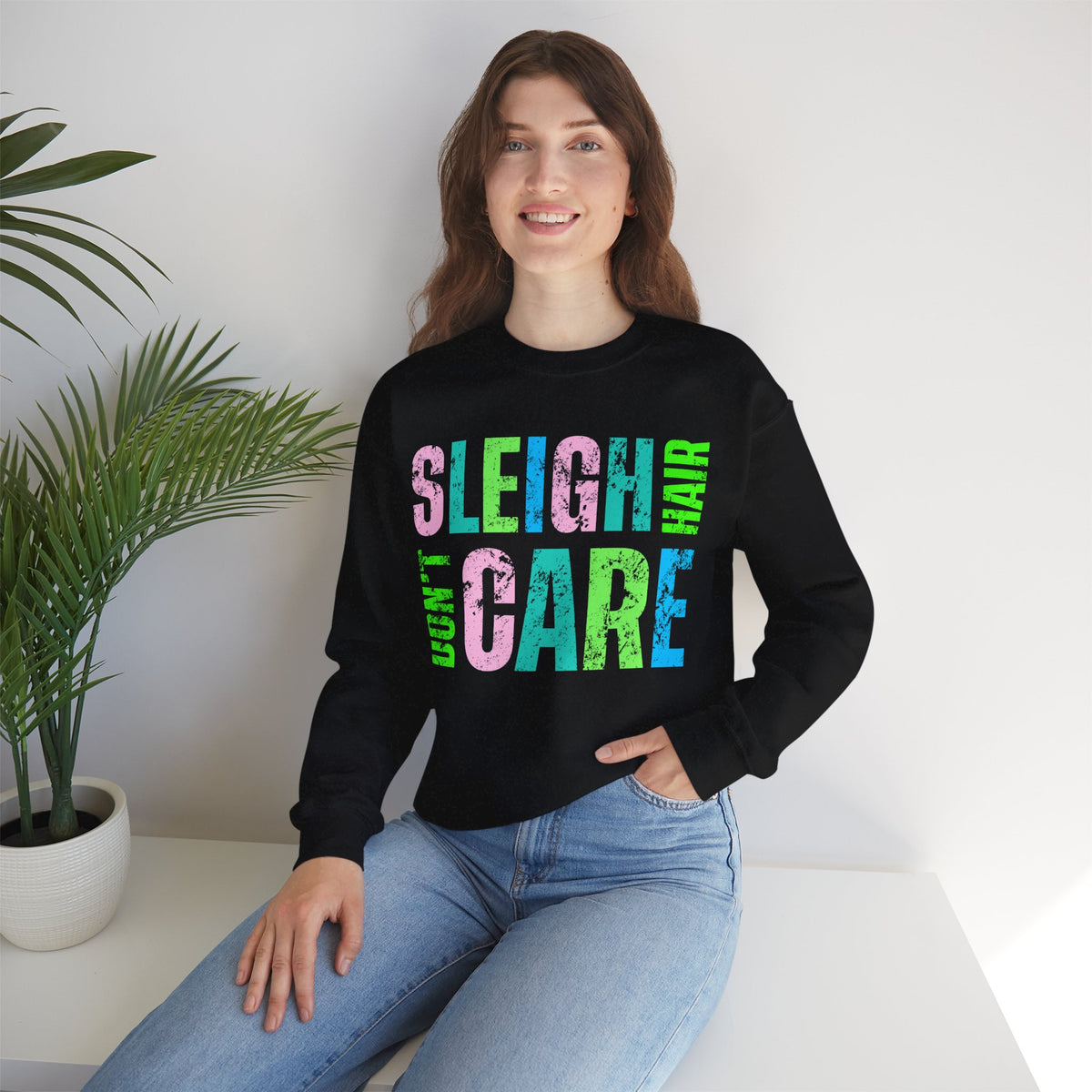 Sleigh Hair Don’t Care, Funny Christmas Graphic Tee – Gildan Heavy Blend | Trendy Women’s Soft Sweatshirt. Direct to Garment. Printed & Shipped in the USA. Unisex Sizes.