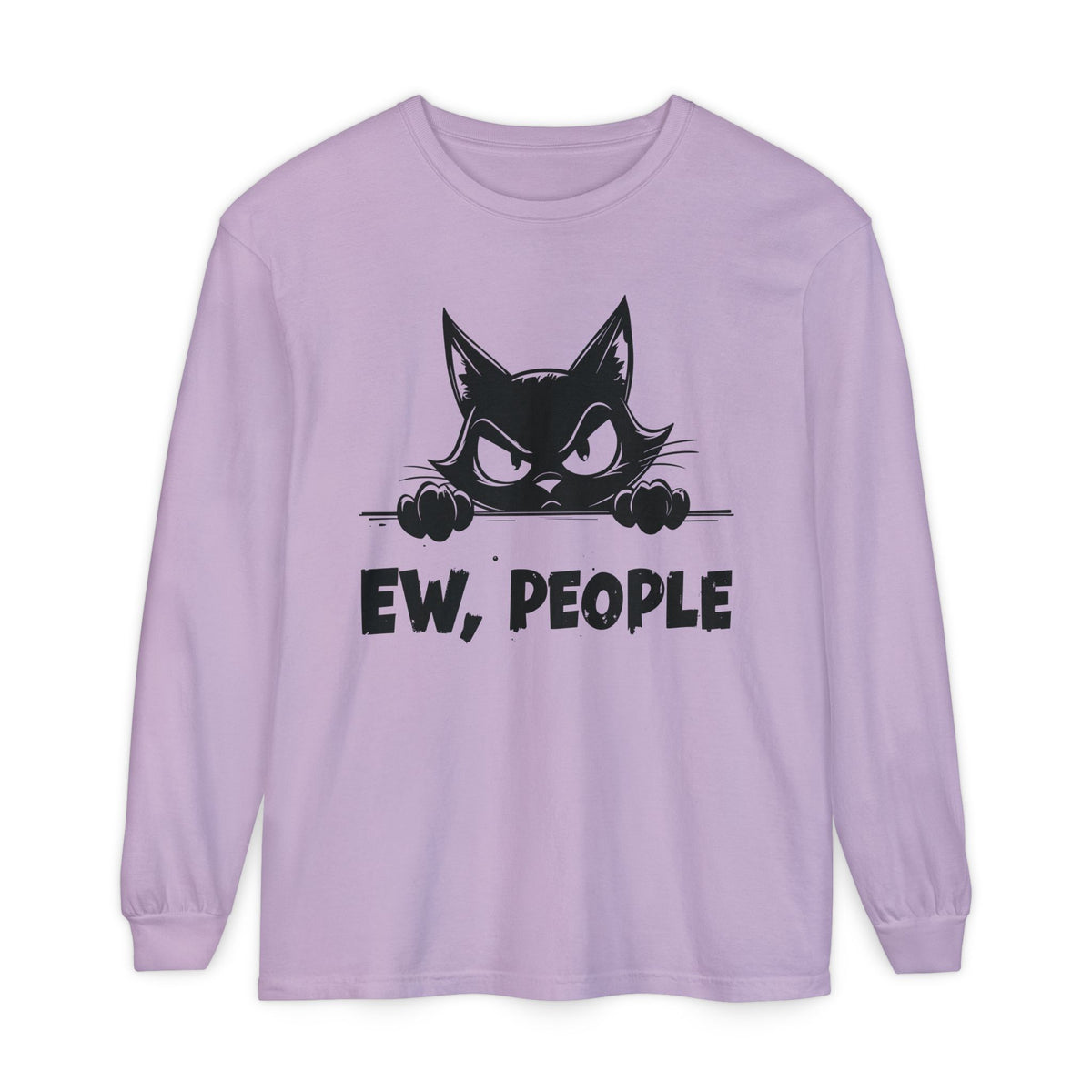 Ew People, Grumpy Cat - Comfort Colors | Trendy Women's and Men's Long Sleeve T-Shirt. Direct to Garment. Printed & Shipped in the USA. Unisex Sizes.