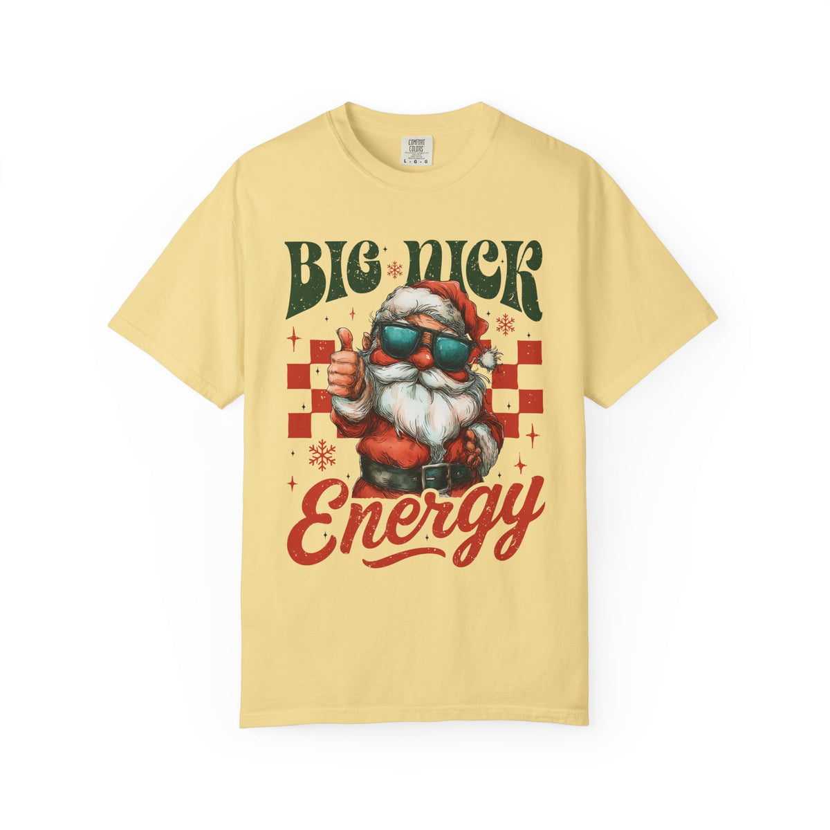 Big Nick Energy - Retro Santa Thumbs Up  - Comfort Colors | Trendy Women's T-Shirt. Direct to Garment. Printed & Shipped in the USA. Unisex Sizes.