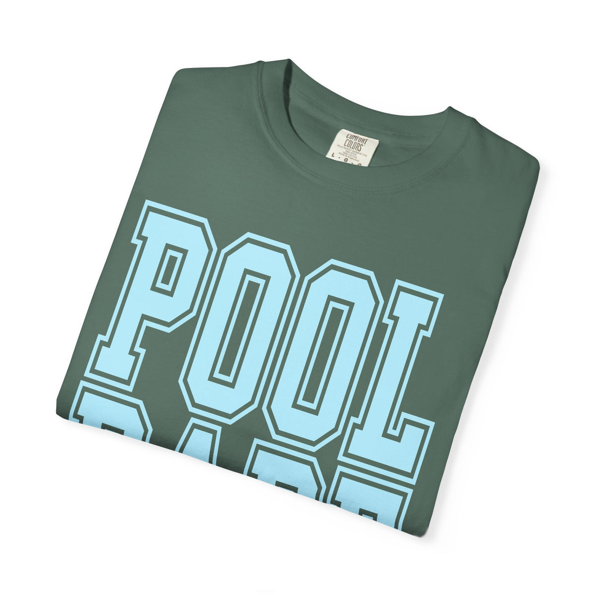 Pool Babe - Comfort Colors | Trendy Women's & Men's T-Shirt. Direct to Garment. Printed & Shipped in the USA. Unisex Sizes.