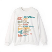 Father: Hardworking, Funny, Wise – Gildan Heavy Blend | Trendy Men's Soft Sweatshirt. Direct to Garment. Printed & Shipped in the USA. Unisex Sizes.
