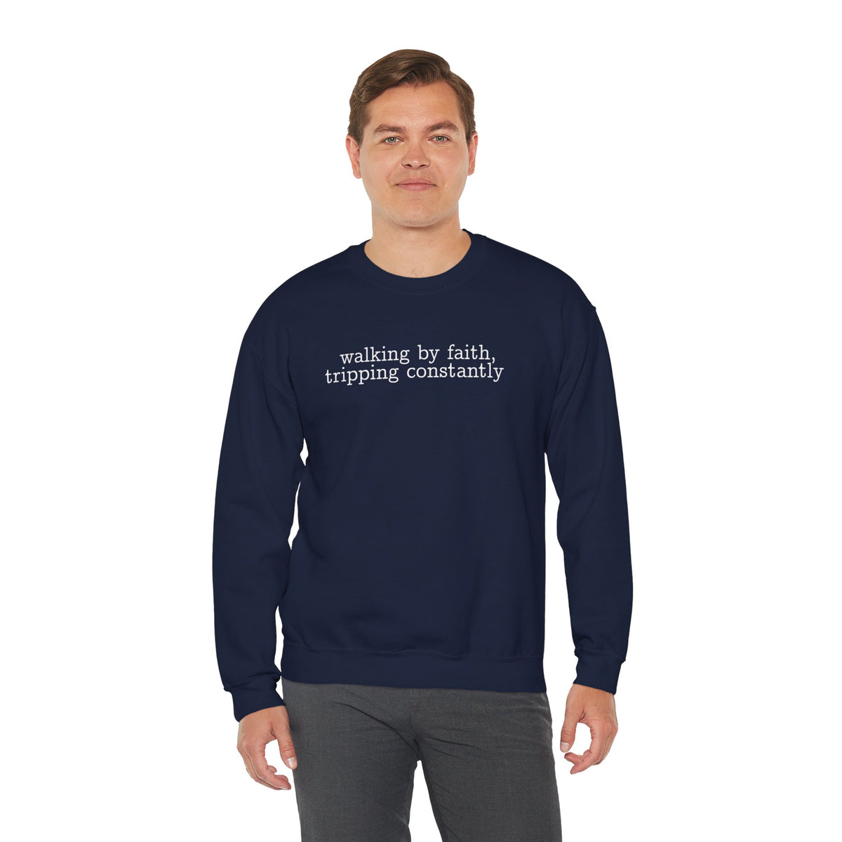 Walking By Faith, Tripping Constantly - Minimalist Design – Gildan Heavy Blend | Trendy Men's and Women’s Soft Sweatshirt. Direct to Garment. Printed & Shipped in the USA. Unisex Sizes.
