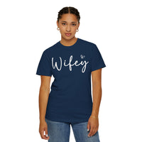 Wifey - Comfort Colors | Trendy Women's T-Shirt. Direct to Garment. Printed & Shipped in the USA. Unisex Sizes.