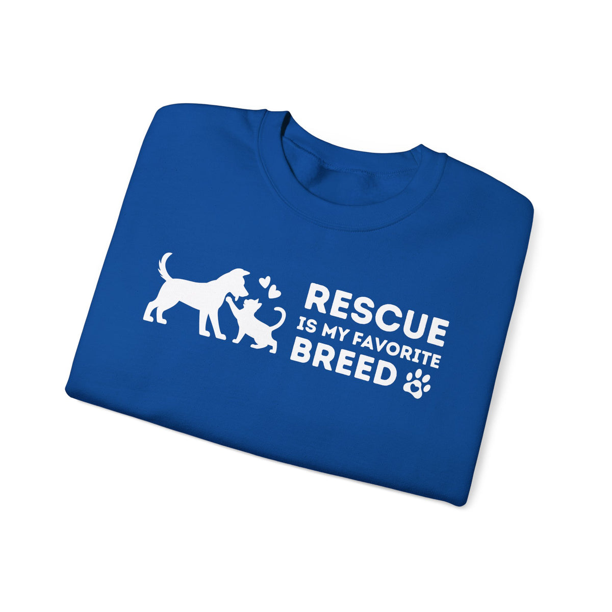 Rescue Is My Favorite Breed *This Shirt Saves Lives* – Gildan Heavy Blend | Trendy Men's and Women’s Soft Sweatshirt. Direct to Garment. Printed & Shipped in the USA. Unisex Sizes.