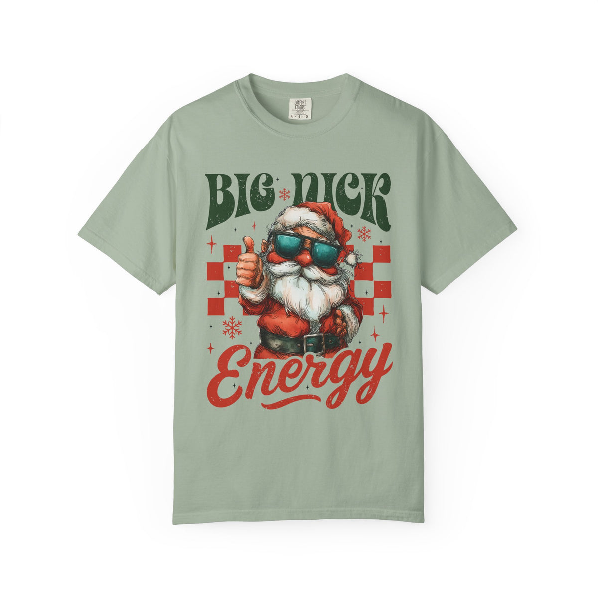 Big Nick Energy - Retro Santa Thumbs Up  - Comfort Colors | Trendy Women's T-Shirt. Direct to Garment. Printed & Shipped in the USA. Unisex Sizes.