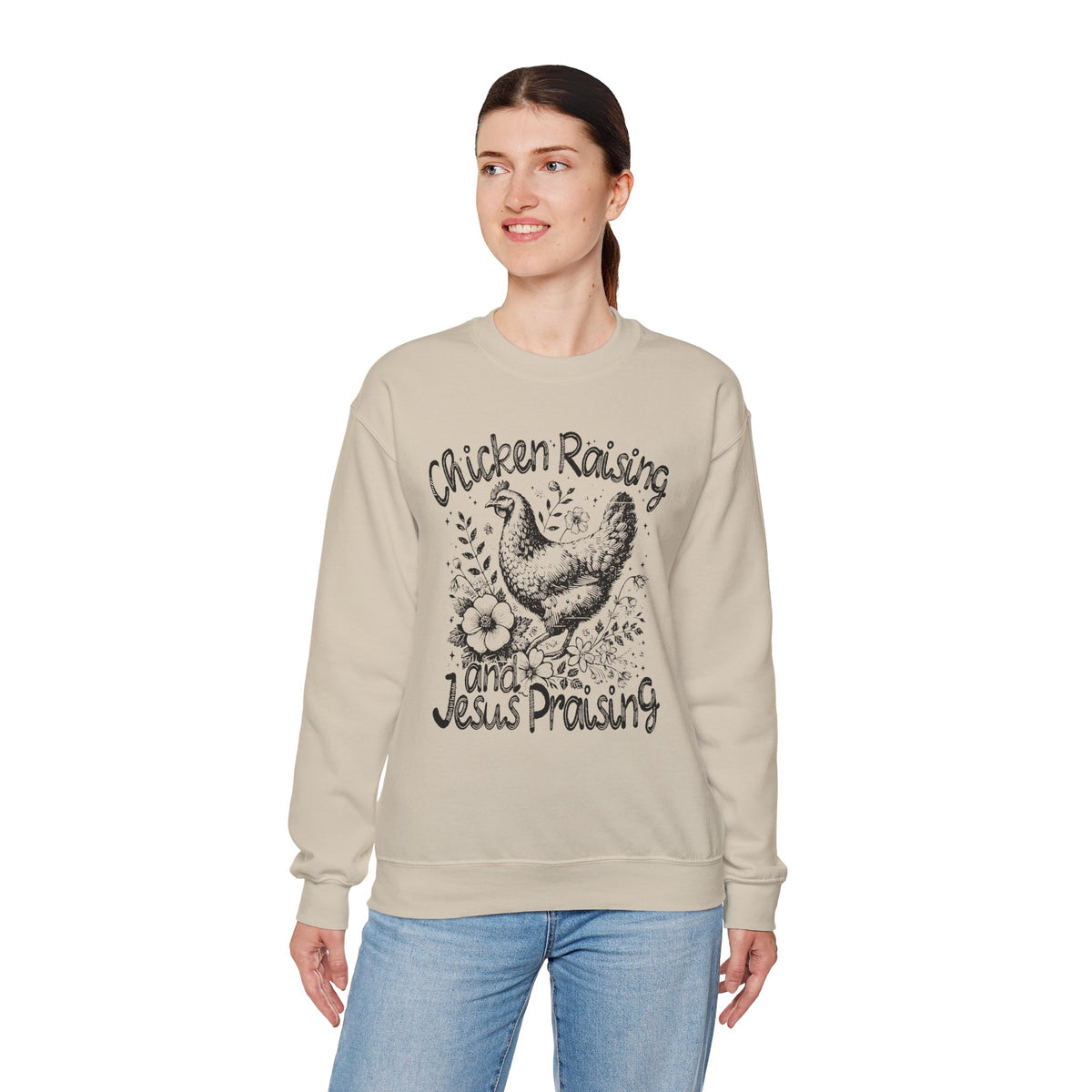 Chicken Raising and Jesus Praising – Gildan Heavy Blend | Trendy Men's and Women’s Soft Sweatshirt. Direct to Garment. Printed & Shipped in the USA. Unisex Sizes.