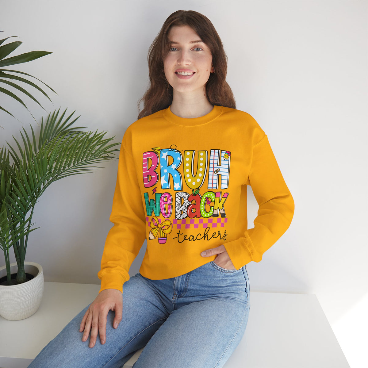 Bruh We Back - Gift For Teachers – Gildan Heavy Blend | Trendy Women’s and Men's Soft Sweatshirt. Direct to Garment. Printed & Shipped in the USA. Unisex Sizes.