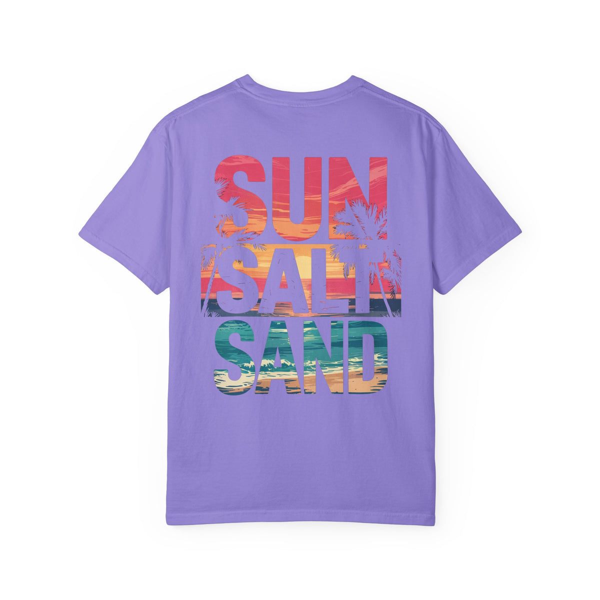 Sun Salt Sand, Beach Sunset - Front & Back Print - Comfort Colors | Trendy Women's and Men's T-Shirt. Direct to Garment. Printed & Shipped in the USA. Unisex Sizes.