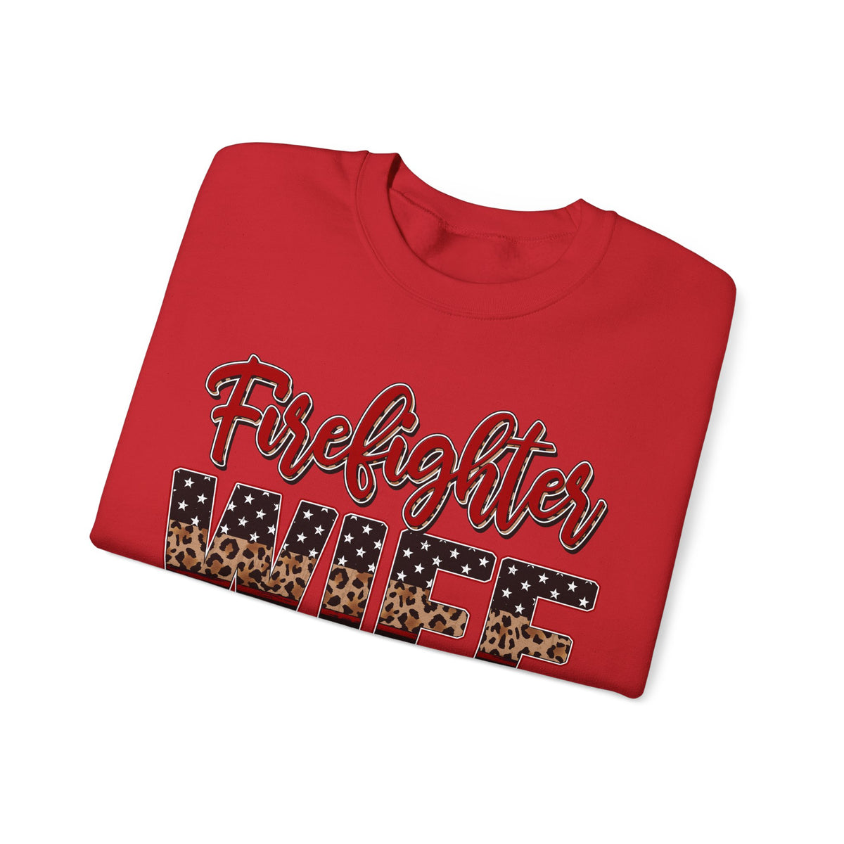Firefighter Wife Patriotic Flag Lettering for Firefighter Spouse – Gildan Heavy Blend | Trendy Women’s Soft Sweatshirt. Direct to Garment. Printed & Shipped in the USA. Unisex Sizes.