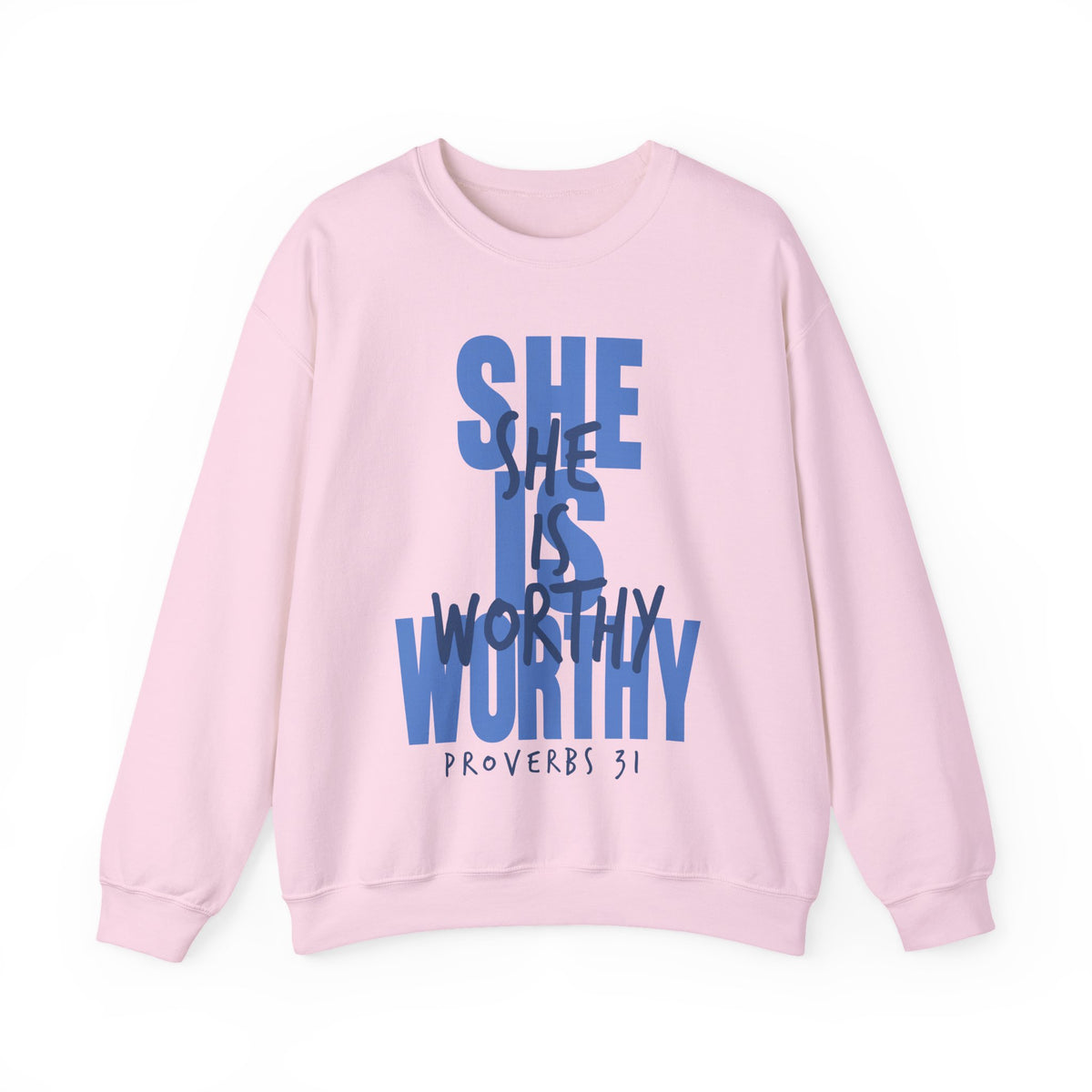 She Is Worthy – Gildan Heavy Blend | Trendy Women’s Soft Sweatshirt. Direct to Garment. Printed & Shipped in the USA. Unisex Sizes.