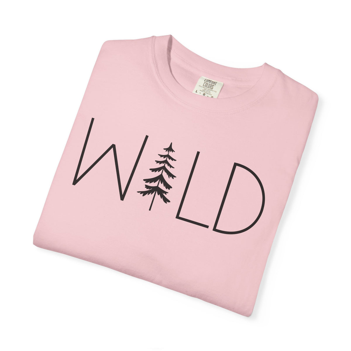 Wild Graphic, Nature, Pine Tree, Adventure - Comfort Colors | Trendy Men's and Women's T-Shirt. Direct to Garment. Printed & Shipped in the USA. Unisex Sizes.