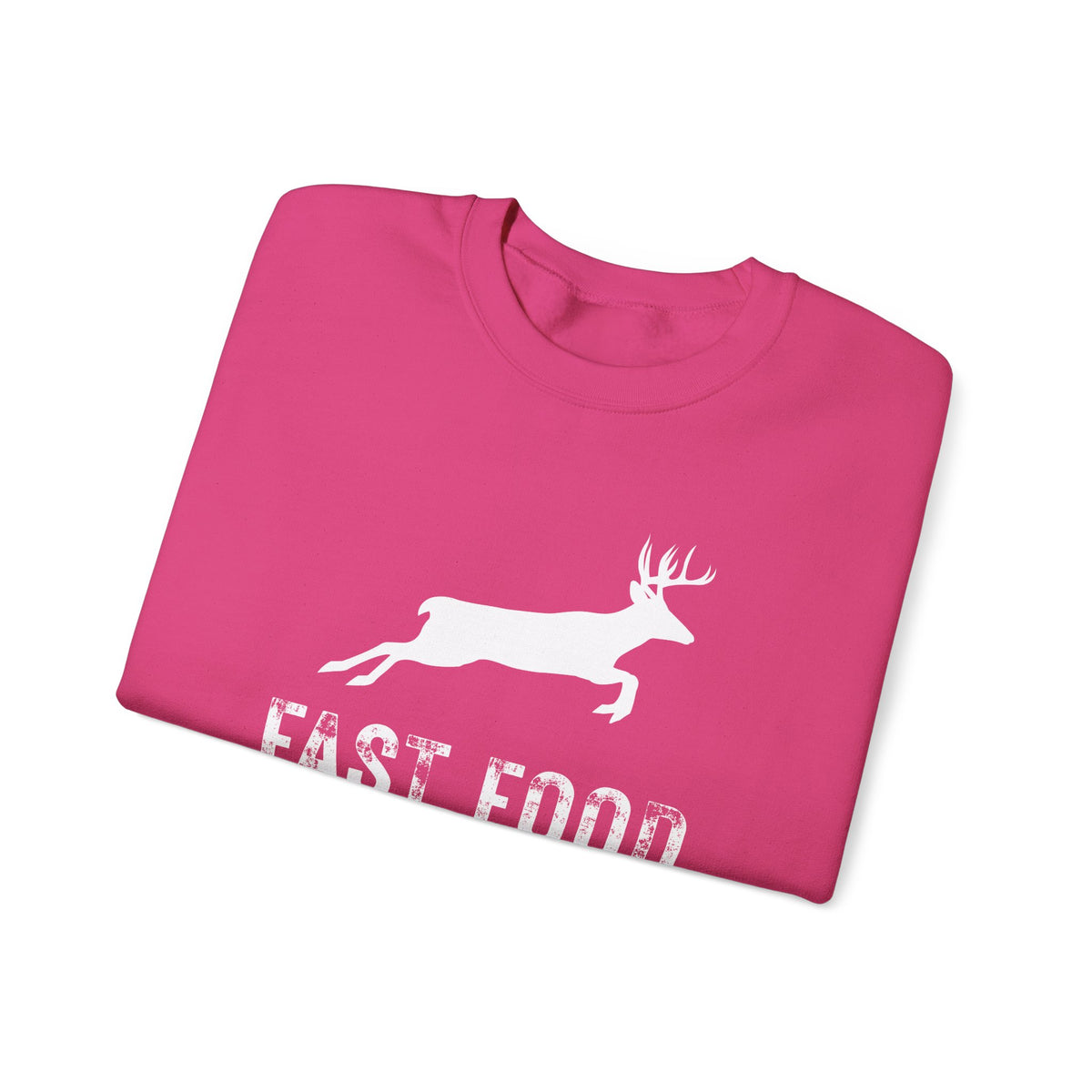 Fast Food Deer Hunting Humor Distressed – Gildan Heavy Blend | Trendy Men's and Women’s Soft Sweatshirt. Direct to Garment. Printed & Shipped in the USA. Unisex Sizes.