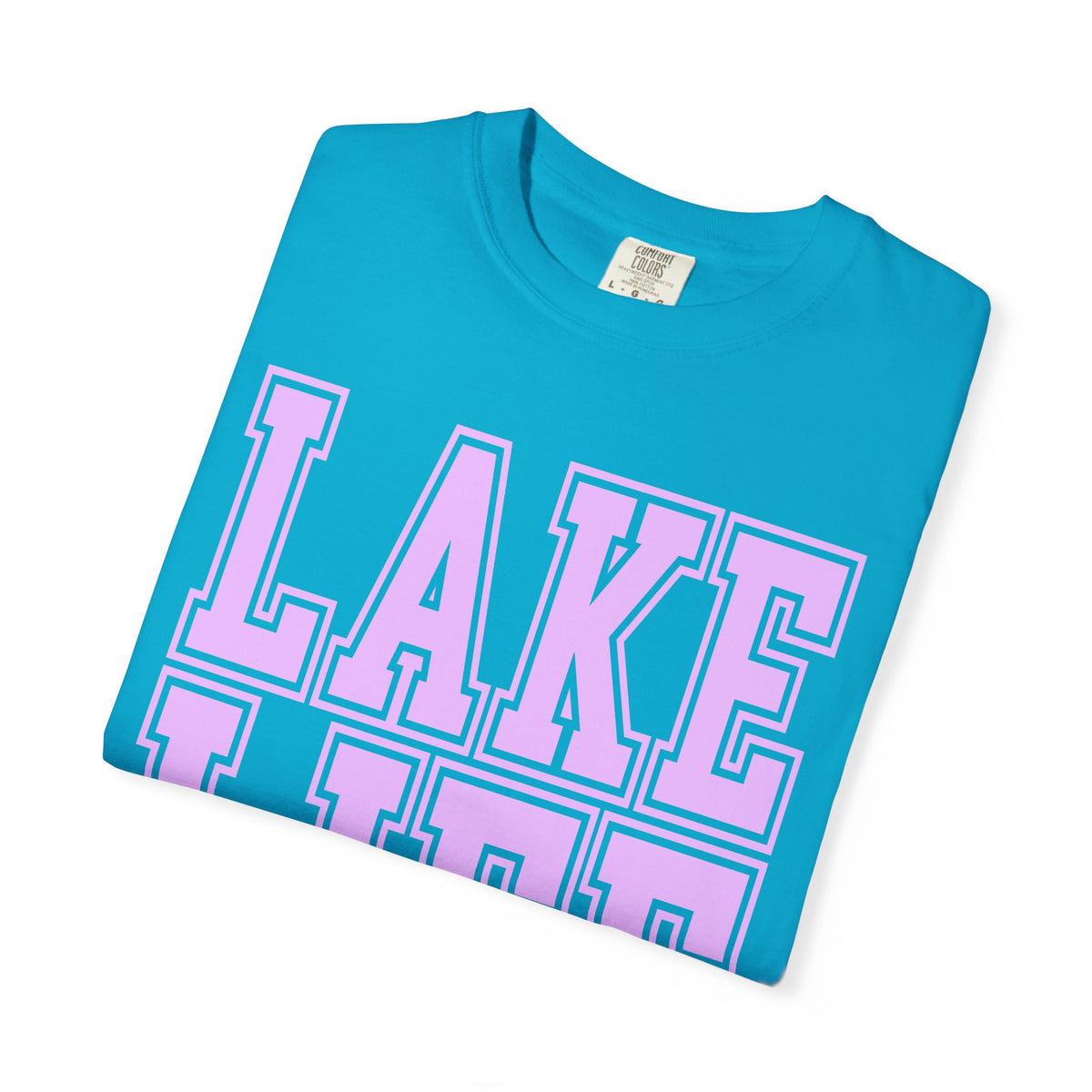 Lake Life - Comfort Colors | Trendy Men's & Women's T-Shirt. Direct to Garment. Printed & Shipped in the USA. Unisex Sizes.