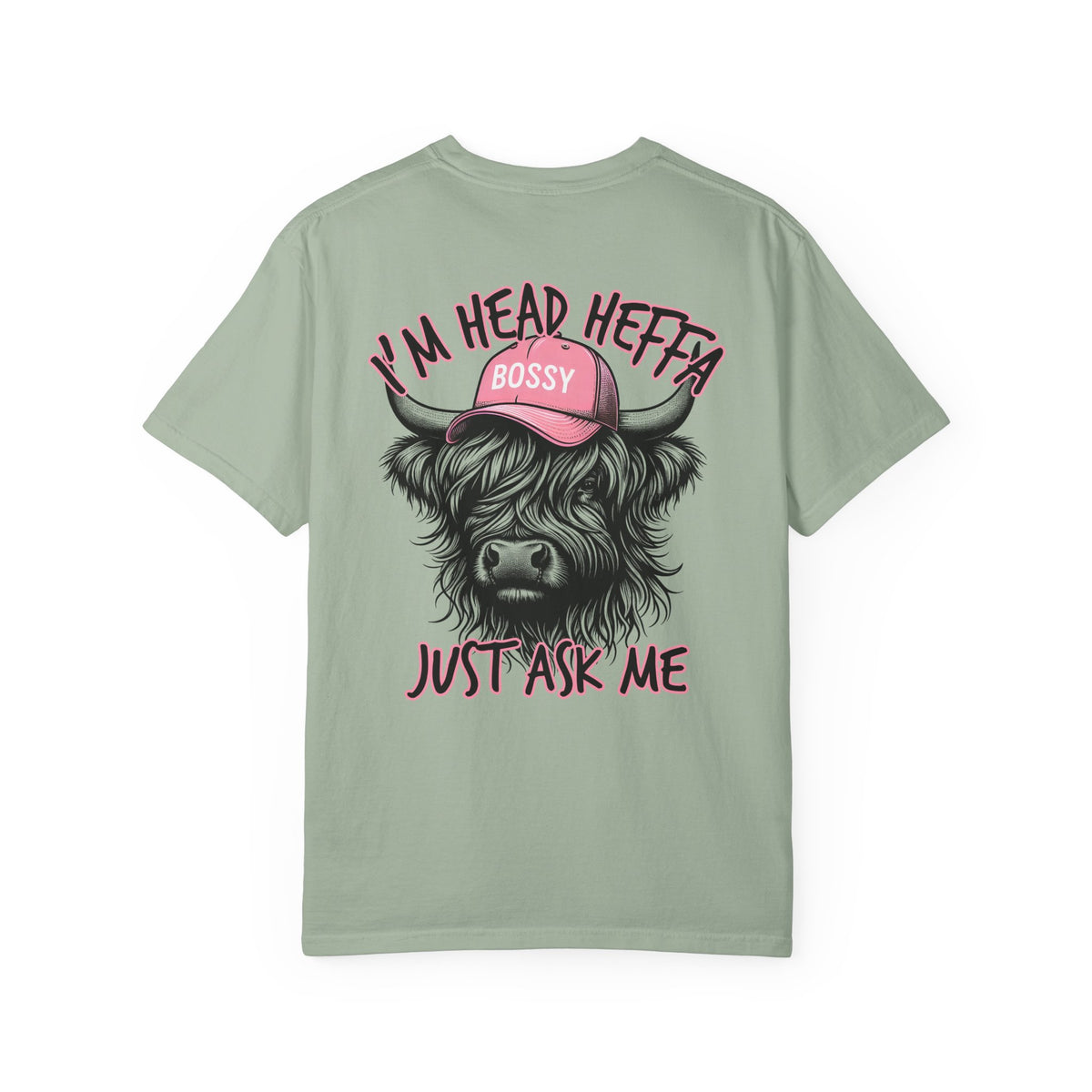 Head Heffa Highland Cow, Front & Back Print - Comfort Colors | Trendy Women's T-Shirt. Direct to Garment. Printed & Shipped in the USA. Unisex Sizes.