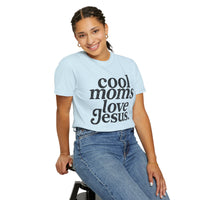 Cool Moms Love Jesus, Vintage - Comfort Colors | Trendy Women's T-Shirt. Direct to Garment. Printed & Shipped in the USA. Unisex Sizes.