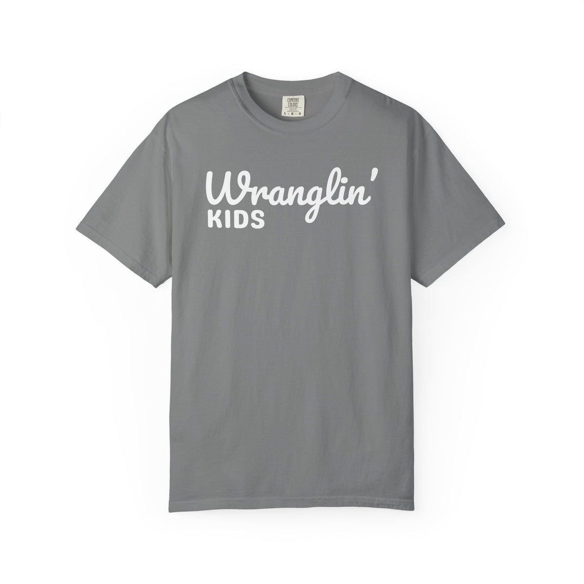 Wranglin' Kids Funny Mom Dad   - Comfort Colors | Trendy Women's and Men's T-Shirt. Direct to Garment. Printed & Shipped in the USA. Unisex Sizes.
