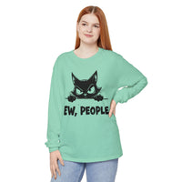 Ew People, Grumpy Cat - Comfort Colors | Trendy Women's and Men's Long Sleeve T-Shirt. Direct to Garment. Printed & Shipped in the USA. Unisex Sizes.