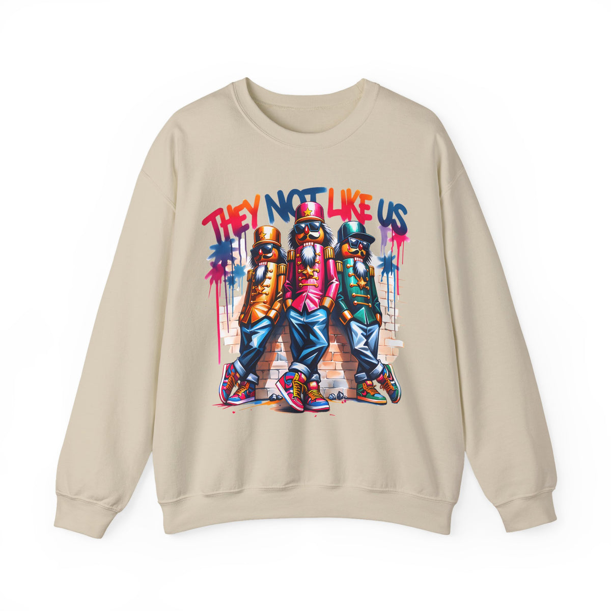 They Not Like Us Nutcracker Trio Christmas – Gildan Heavy Blend | Trendy Women’s and Men's Soft Sweatshirt. Direct to Garment. Printed & Shipped in the USA. Unisex Sizes.