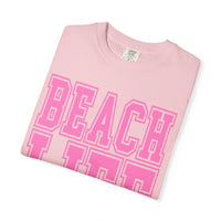 Beach Life - Comfort Colors | Trendy Men's & Women's T-Shirt. Direct to Garment. Printed & Shipped in the USA. Unisex Sizes.