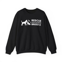 Rescue Is My Favorite Breed *This Shirt Saves Lives* – Gildan Heavy Blend | Trendy Men's and Women’s Soft Sweatshirt. Direct to Garment. Printed & Shipped in the USA. Unisex Sizes.