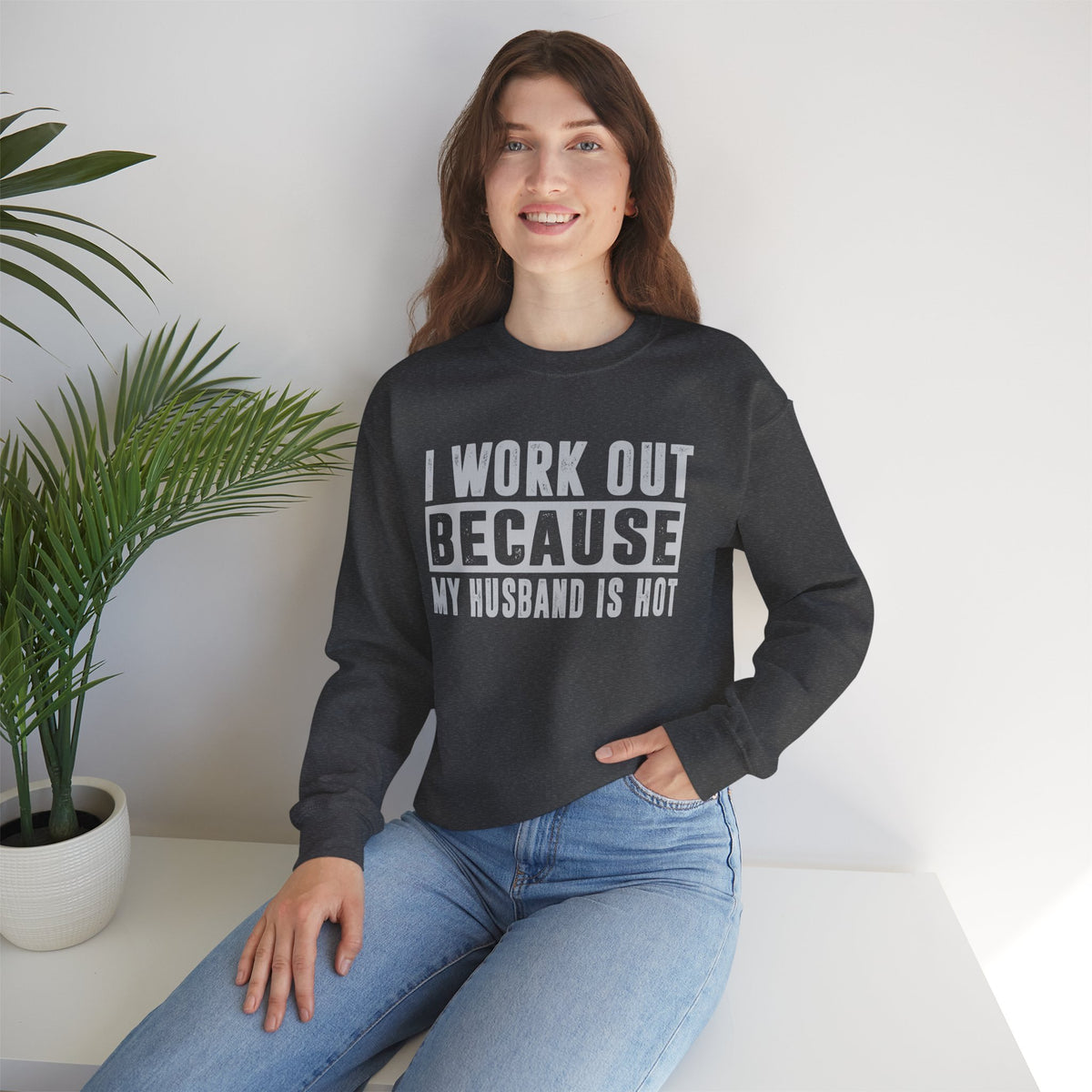 I Work Out Because My Husband Is Hot – Gildan Heavy Blend | Trendy Women’s Soft Sweatshirt. Direct to Garment. Printed & Shipped in the USA. Unisex Sizes.