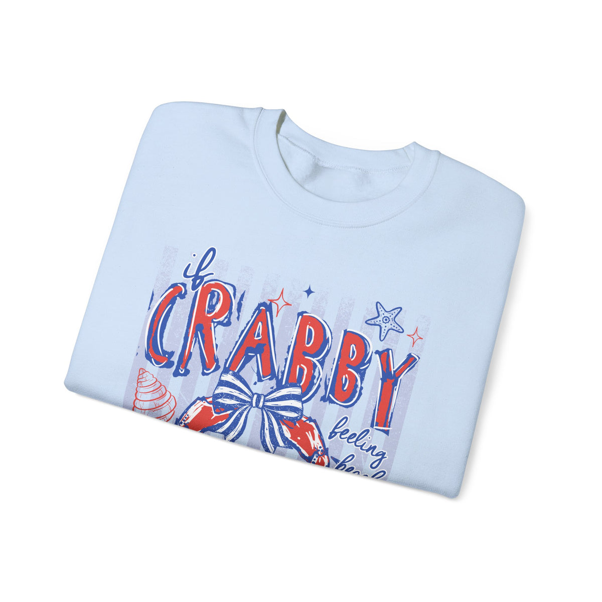 If Crabby, Please Return to Beach – Gildan Heavy Blend | Trendy Men's & Women’s Soft Sweatshirt. Direct to Garment. Printed & Shipped in the USA. Unisex Sizes.