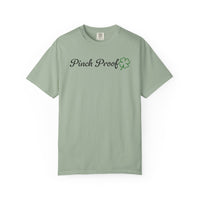 Pinch Proof - Comfort Colors | Trendy Women's and Men's T-Shirt. Direct to Garment. Printed & Shipped in the USA. Unisex Sizes.