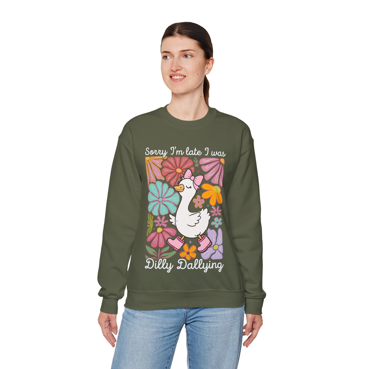 Sorry I'm Late I Was Dilly Dallying Cute Floral Duck – Gildan Heavy Blend | Trendy Women’s Soft Sweatshirt. Direct to Garment. Printed & Shipped in the USA. Unisex Sizes.