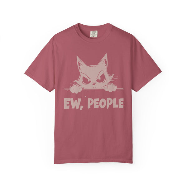 Ew People, Grumpy Cat - Comfort Colors | Funny Unisex T-Shirt. Direct to Garment. Printed & Shipped in the USA. Unisex Sizes.