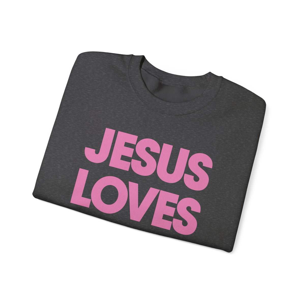 Jesus Loves You – Gildan Heavy Blend | Trendy Women’s and Men's Soft Sweatshirt. Direct to Garment. Printed & Shipped in the USA. Unisex Sizes.
