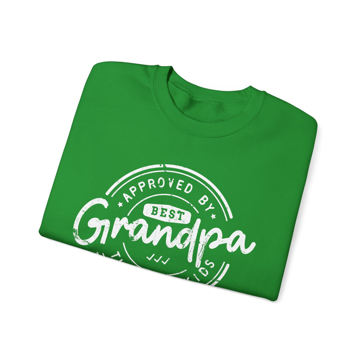 Best Grandpa, Approved by the Grandkids – Gildan Heavy Blend | Trendy Men's Soft Sweatshirt. Direct to Garment. Printed & Shipped in the USA. Unisex Sizes.