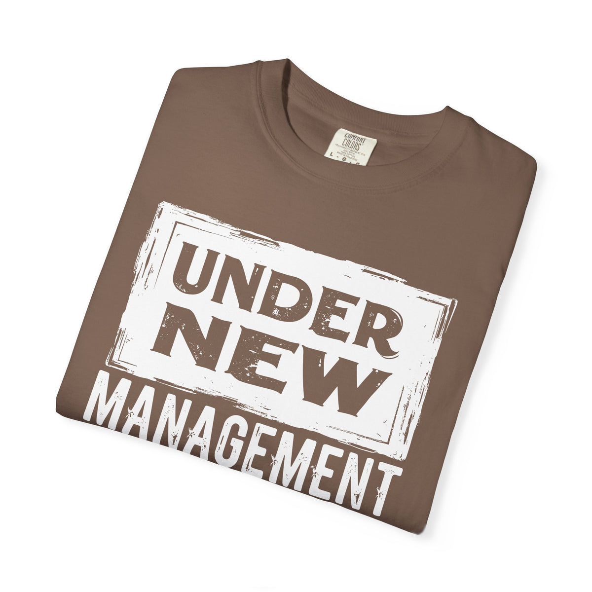Under New Management "Speak to My Fiancé" - Comfort Colors | Trendy Men's and Women's T-Shirt. Direct to Garment. Printed & Shipped in the USA. Unisex Sizes.
