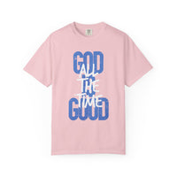 God is Good All The Time - Comfort Colors | Trendy Women's and Men's T-Shirt. Direct to Garment. Printed & Shipped in the USA. Unisex Sizes.