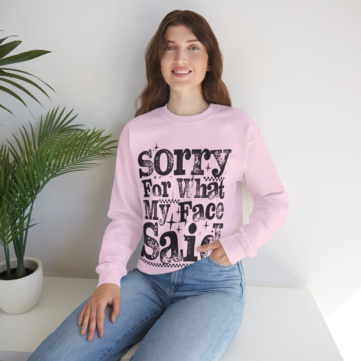 Sorry For What My Face Said - Distressed – Gildan Heavy Blend | Trendy Women’s Soft Sweatshirt. Direct to Garment. Printed & Shipped in the USA. Unisex Sizes.