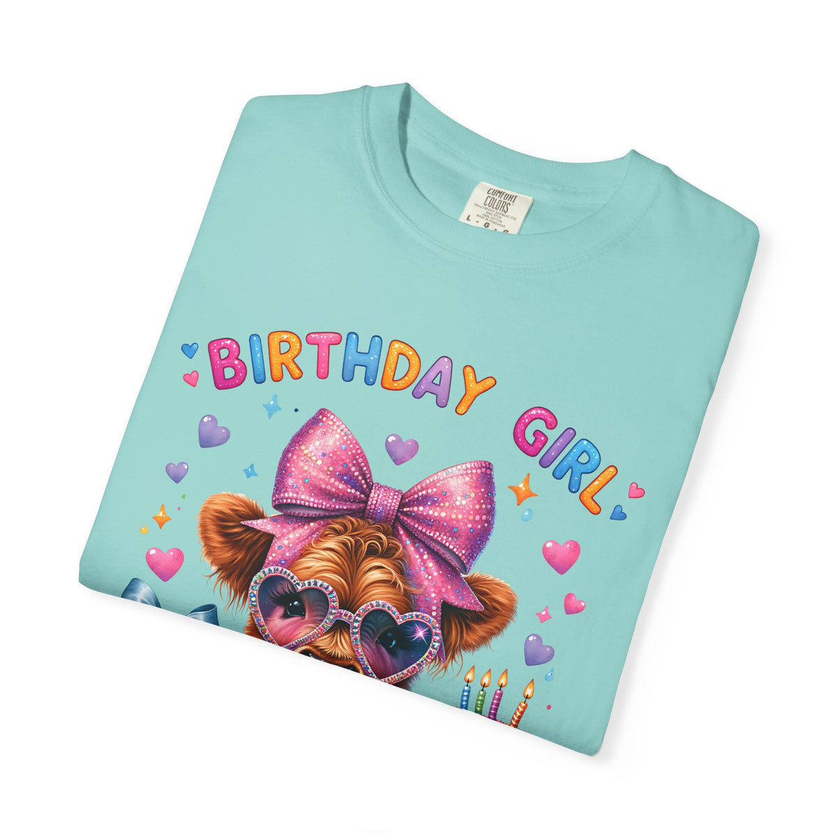 Birthday Girl, Highland Cow - Comfort Colors | Trendy Women's T-Shirt. Direct to Garment. Printed & Shipped in the USA. Unisex Sizes.