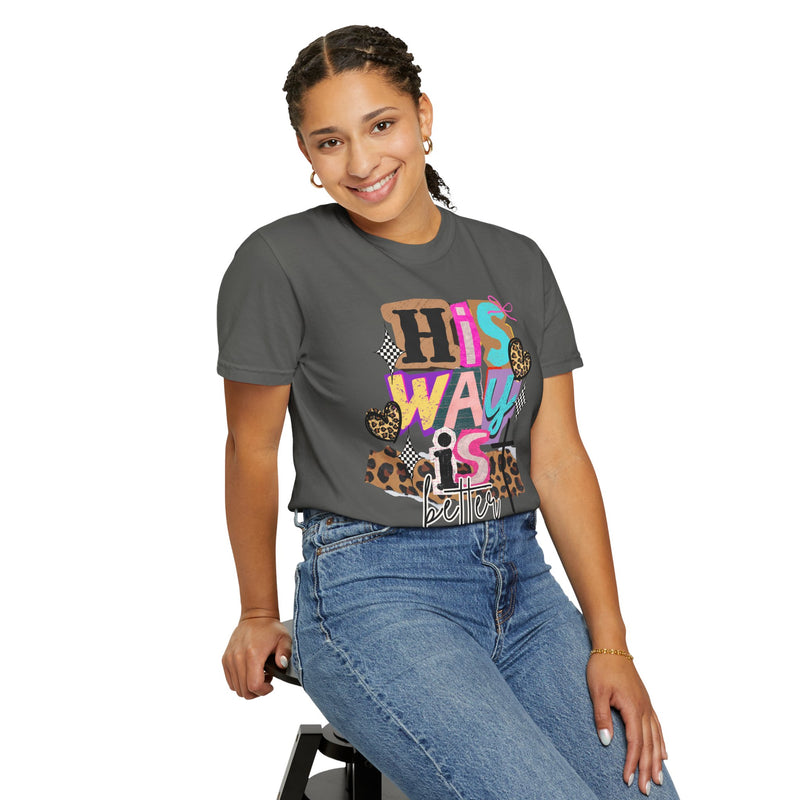 His Way Is Better, Patchwork - Comfort Colors | Trendy Women's T-Shirt. Direct to Garment. Printed & Shipped in the USA. Unisex Sizes.