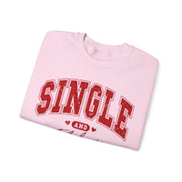 Single and Fabulous - Varsity – Gildan Heavy Blend | Trendy Women’s Soft Sweatshirt. Direct to Garment. Printed & Shipped in the USA. Unisex Sizes.